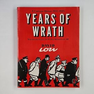 Book Years of Wrath Cartoon History 1932-1945 David Low